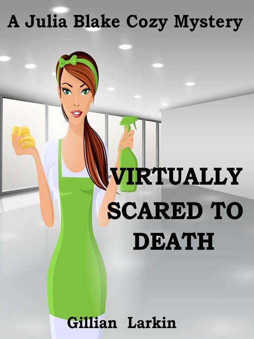Title details for Virtually Scared to Death by Gillian Larkin - Available